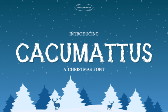 Cacumattus: A Playful Display Font for Charming Holiday Branding