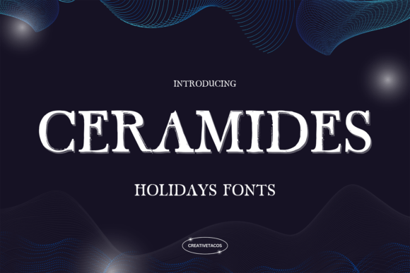 Ceramides Display Font for Holiday Branding