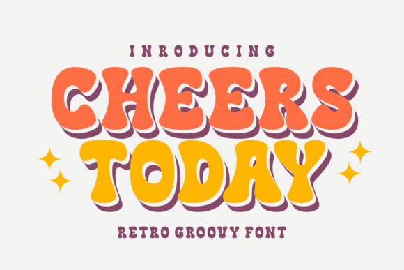 Cheers Today: A Retro Display Font for Joyful Editorial Design