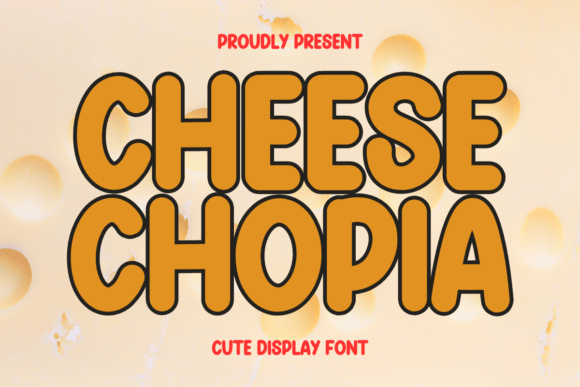 Cheese Chopia Display Font for Creative Branding