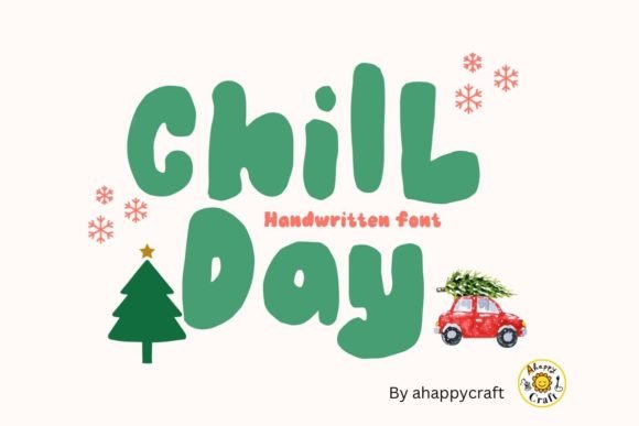 Chill Day: The Handmade Display Font for Scroll-Stopping Social Content