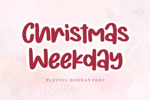 Christmas Weekday: A Display Font for Festive Campaign Design