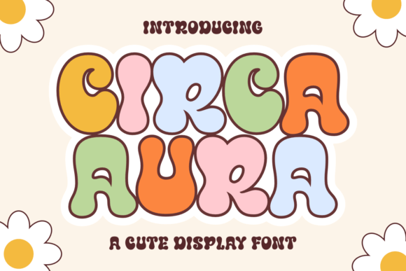 Circa Aura: The Chubby Display Font for Charming Editorial Design