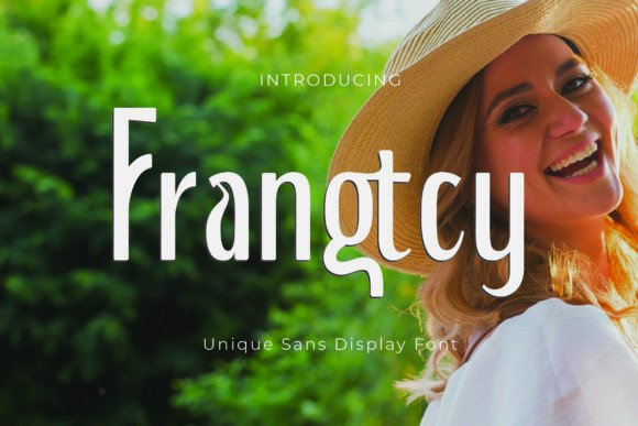 Frangtcy: A Unique Sans Display Font for Editorial Design
