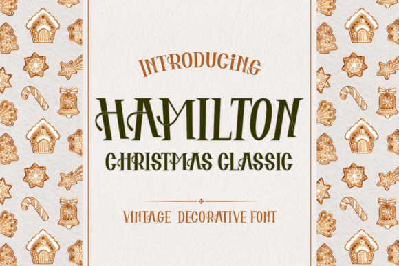Hamilton: The Vintage Christmas Font for Handmade Holiday Products