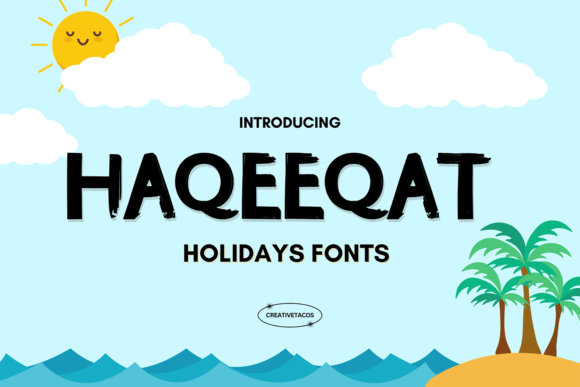 Haqeeqat: A Festive Display Font for Holiday Editorial Design