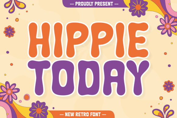 Hippie Today: A Retro Display Font for Campaign Design