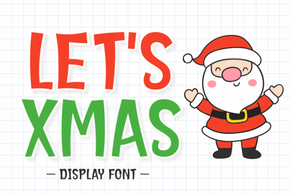 Let s Xmas: The Playful Display Font for Festive Web Design